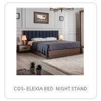 COS- ELEXIA BED  NIGHT STAND
